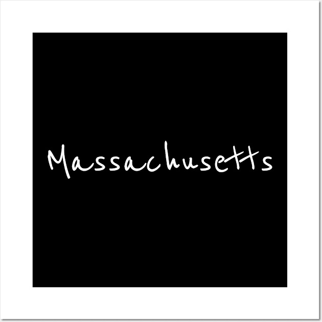 'Massachusetts' white handwritten text Wall Art by keeplooping